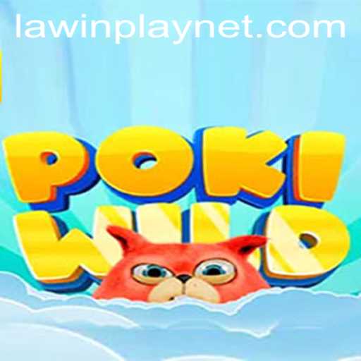 Exploring the Exciting World of PokiWild: A Guide to the Game and LawinPlay Features